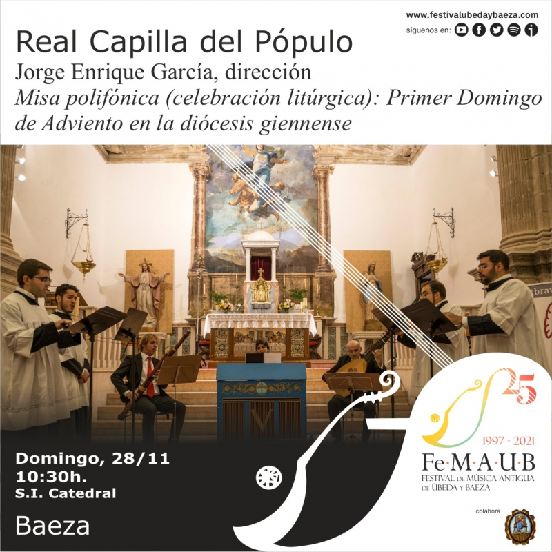 Misa polifónica (celebración litúrgica): Primer Domingo de Adviento en la diócesis giennense Real Capilla del Pópulo