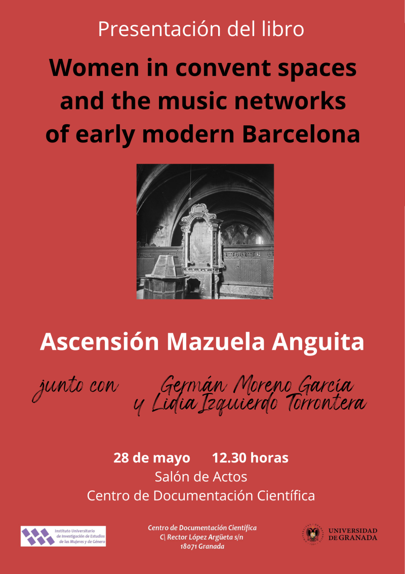Cartel de presentación del libro "Women in Convent Spaces and the Music Networks of early modern Barcelona" Cartel de presentación del libro