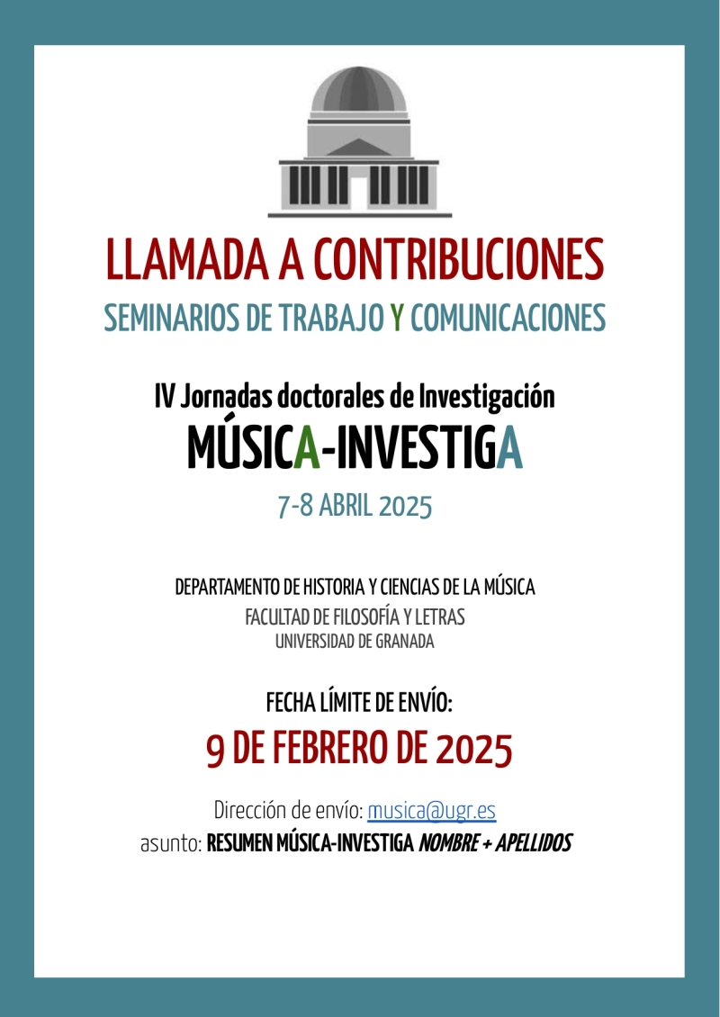 LLamada a contribuciones de las IV Jornadas doctorales Música-Investiga LLamada a contribuciones de las IV Jornadas doctorales Música-Investiga